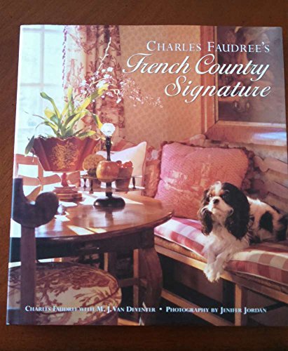 Charles Faudree's French Country Signature