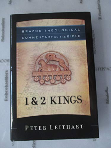 1 & 2 Kings (Brazos Theological Commentary on the Bible)
