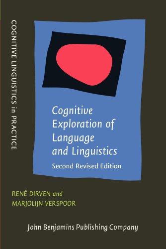 Cognitive Exploration of Language and Linguistics: Second revised edition (Cognitive Linguistics in Practice)