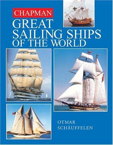 Chapman Great Sailing Ships of the World