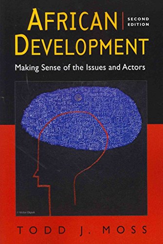 African Development: Making Sense of the Issues and Actors