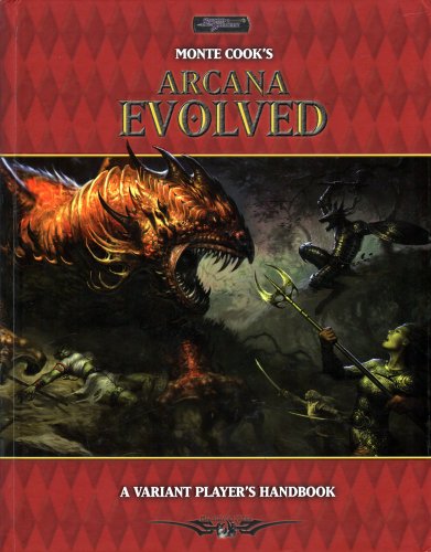 Monte Cook's Arcana Evolved: A Variant Player's Handbook