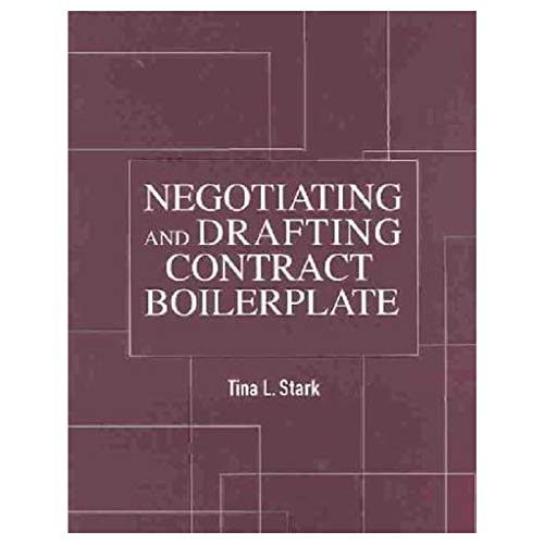 Negotiating and Drafting Contract Boilerplate