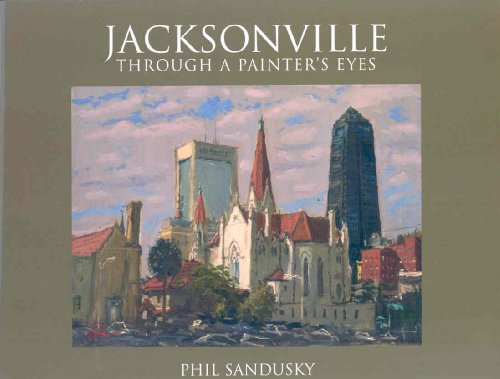 Jacksonville Through a Painter's Eyes