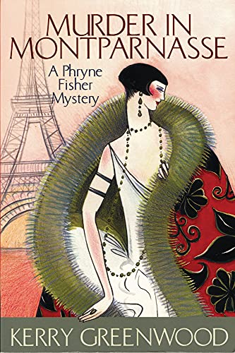 Murder in Montparnasse: A Phryne Fisher Mystery