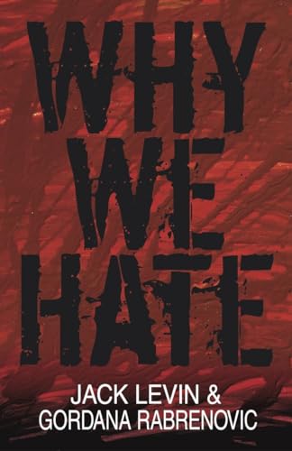 Why We Hate
