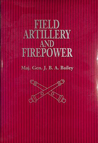 Field Artillery and Firepower