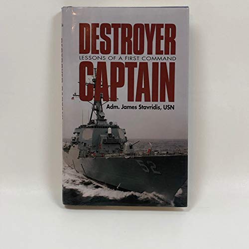 Destroyer Captain: Lessons of a First Command