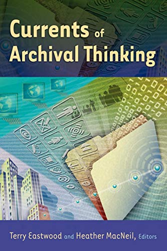 Currents of Archival Thinking
