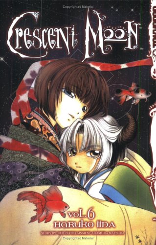 Crescent Moon, Vol. 6