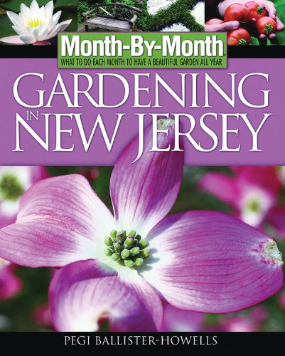 Month-By-Month Gardening in New Jersey: What To Do Each Month to Have a Beautiful Garden All Year