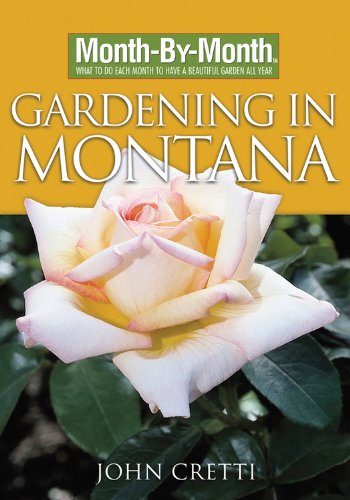 Month-by-Month Gardening in Montana