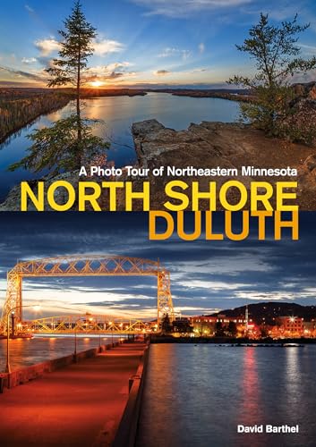 North Shore–Duluth: A Photo Tour of Northeastern Minnesota (Popular Places Photography)