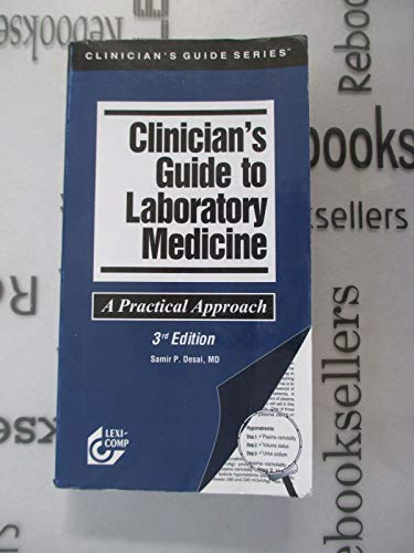 Clinician's Guide to Laboratory Medicine (Clinicians Guide Series)