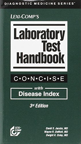 Laboratory Test Handbook: Concise With Disease Index