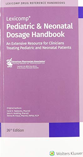 Pediatric & Neonatal Dosage Handbook