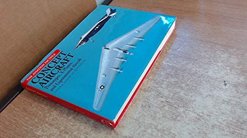 Concept Aircraft: Prototypes, X-Planes, And Experimental Aircraft (Aviation Factfile)