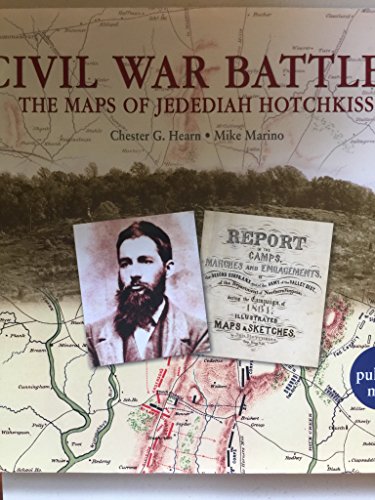 Civil War Battles, the Maps of Jedediah Hotchkiss