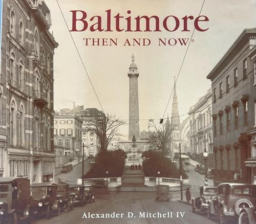 Baltimore Then and Now (Compact) (Then & Now Thunder Bay)
