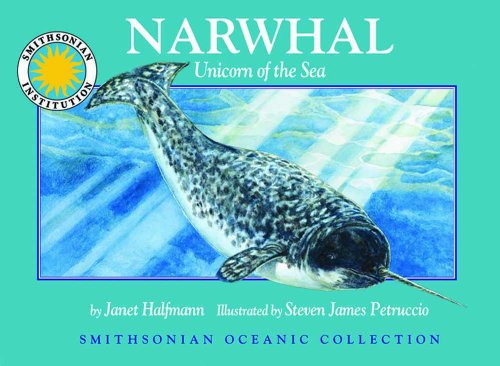Narwhal: Unicorn of the Sea