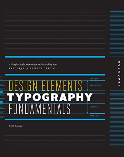 Design Elements, Typography Fundamentals: A Graphic Style Manual for Understanding How Typography Affects Design