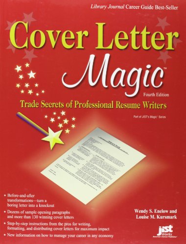 Cover Letter Magic: Trade Secrets of a Professional Resume Writer