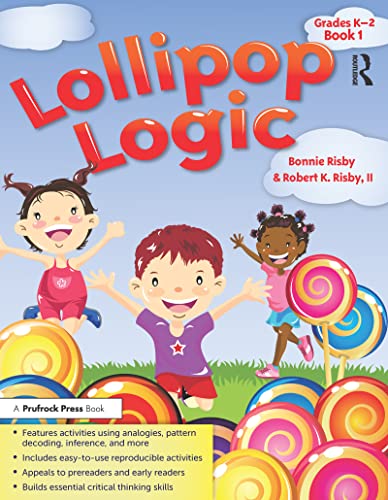 Lollipop Logic: Grades K-2, Book 1