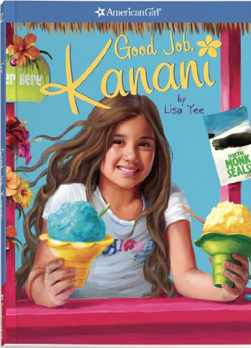 Good Job, Kanani: Book 2 (American Girl Today, 2)