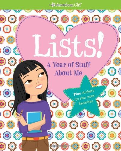 Lists!: A Year of Stuff About Me (American Girl)