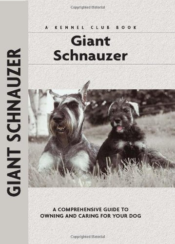 Giant Schnauzer (Comprehensive Owner's Guide)