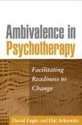 Ambivalence in Psychotherapy: Facilitating Readiness to Change
