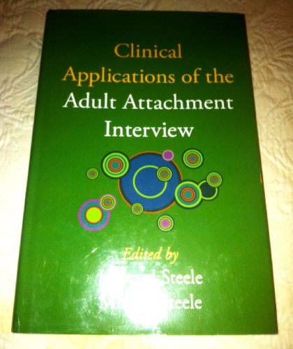 Clinical Applications of the Adult Attachment Interview