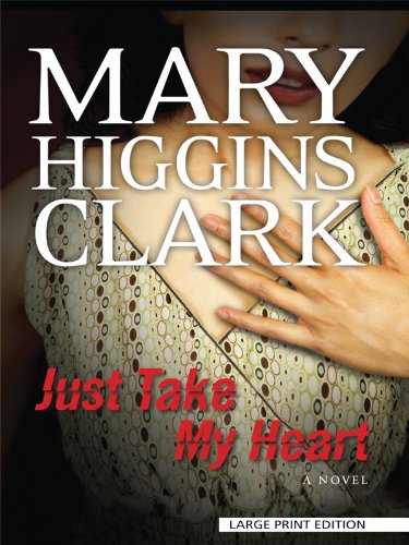 Just Take My Heart (Thorndike Press Large Print Basic Series)