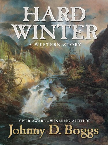 Hard Winter: A Western Story (Five Star Westerns)