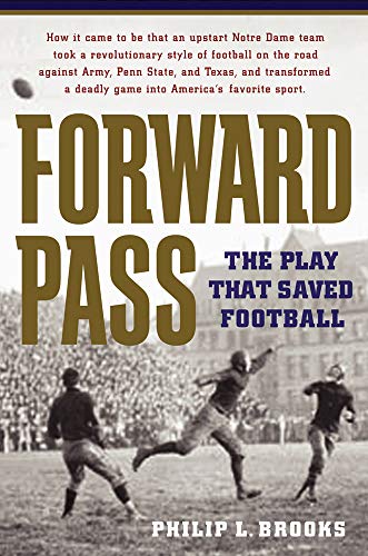 Forward Pass: The Play That Saved Football