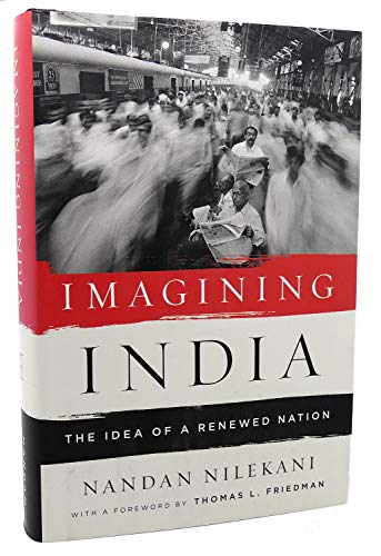 Imagining India: The Idea of a Renewed Nation
