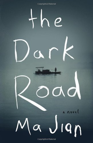 The Dark Road: A Novel