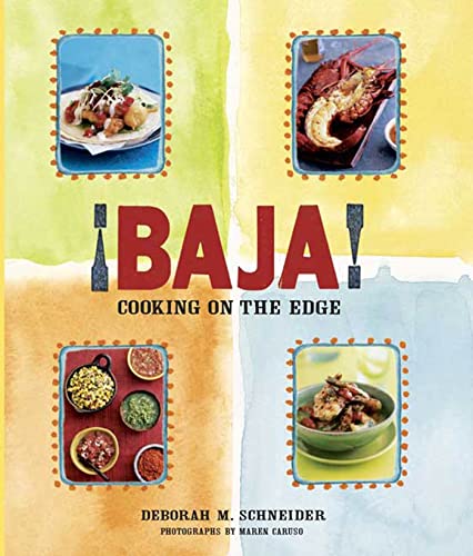¡Baja! Cooking on the Edge