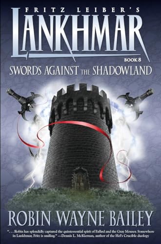 Lankhmar Book 8: Swords Against the Shadowland