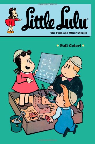 Little Lulu 26: The Feud and Other Stories