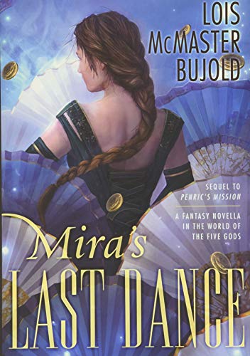 Mira's Last Dance: A Fanasty Novella in the World of the Five Gods
