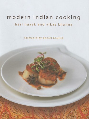 Modern Indian Cooking: The Next Generation of Indian Cooking