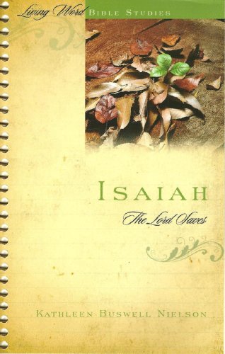 Isaiah: The Lord Saves (Living Word Bible Studies)