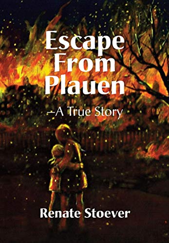 Escape from Plauen: A True Story
