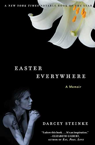 Easter Everywhere: A Memoir