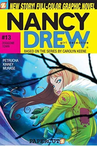 Doggone Town (Nancy Drew: Girl Detective, No. 13)