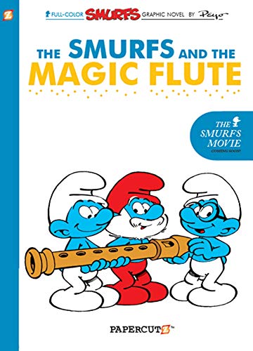Smurfs #2: The Smurfs and the Magic Flute, The (The Smurfs Graphic Novels, 3)