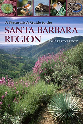 A Naturalist's Guide to the Santa Barbara Region