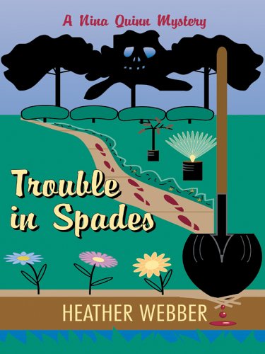 Trouble In Spades: A Nina Quinn Mystery