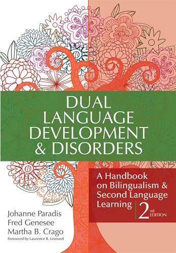 Dual Language Development & Disorders: A Handbook on Bilingualism & Second Language Learning, Second Edition (CLI)